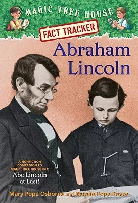 Abraham Lincoln (Magic Tree House Fact Tracker, #25) | O#MilitaryHistory